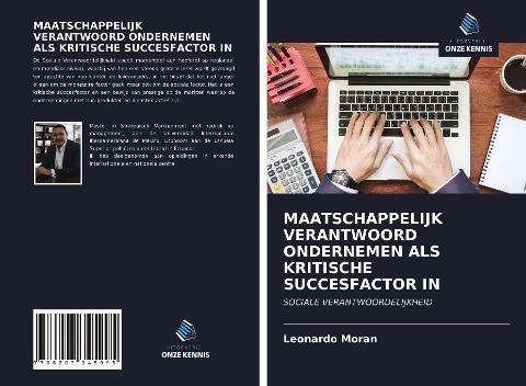 MAATSCHAPPELIJK VERANTWOORD ONDERNEMEN ALS KRITISCHE SUCCESFACTOR IN