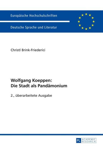 Wolfgang Koeppen: Die Stadt als Pandämonium