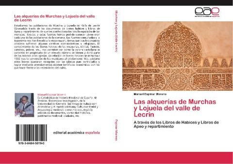 Las alquerías de Murchas y Lojuela del valle de Lecrín