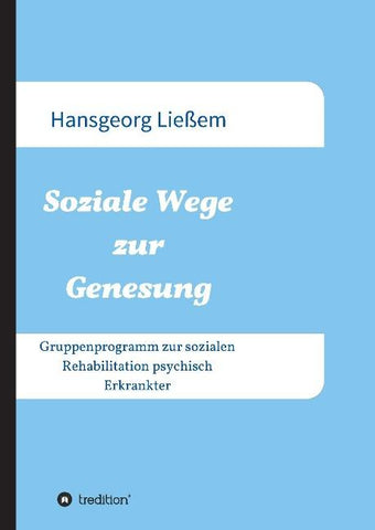 Soziale Wege zur Genesung