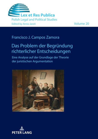 Das Problem der Begruendung richterlicher Entscheidungen.