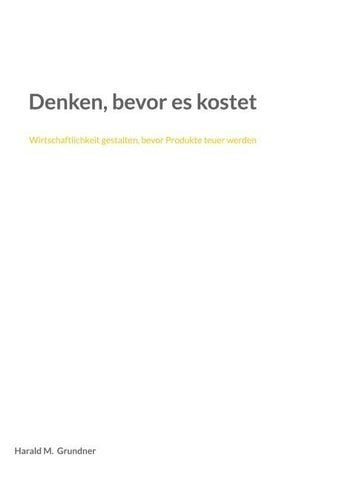 Denken, bevor es kostet
