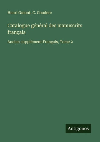 Catalogue général des manuscrits français