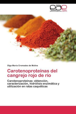 Carotenoproteínas del cangrejo rojo de río