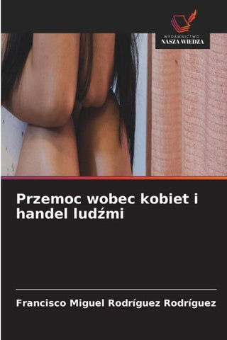Przemoc wobec kobiet i handel lud¿mi