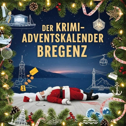 Der Krimi-Adventskalender Bregenz