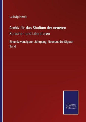 Archiv für das Studium der neueren Sprachen und Literaturen