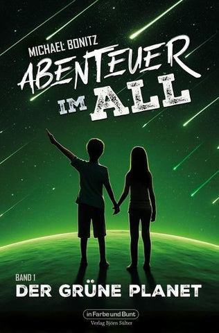Abenteuer im All - Band 1: Der grüne Planet
