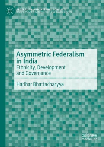 Asymmetric Federalism in India
