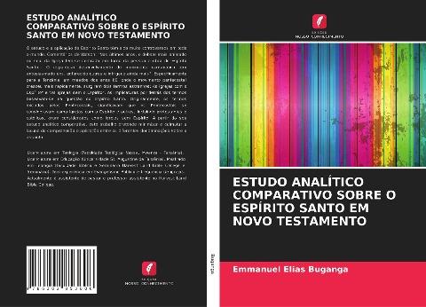 ESTUDO ANALÍTICO COMPARATIVO SOBRE O ESPÍRITO SANTO EM NOVO TESTAMENTO