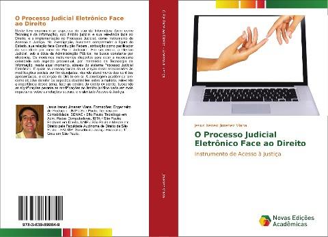 O Processo Judicial Eletrônico Face ao Direito
