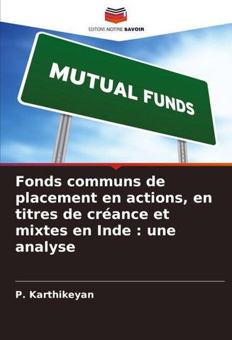 Fonds communs de placement en actions, en titres de créance et mixtes en Inde : une analyse