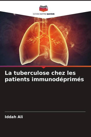 La tuberculose chez les patients immunodéprimés