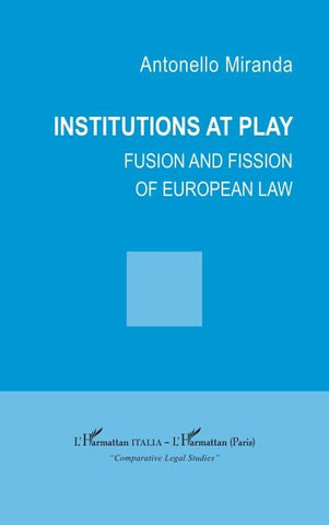 Institutions at play