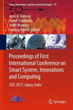 Proceedings of First International Conference on Smart System, Innovations and Computing