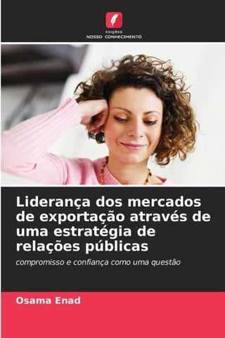 Liderança dos mercados de exportação através de uma estratégia de relações públicas