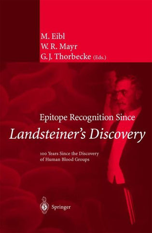 Epitope Recognition Since Landsteiner’s Discovery