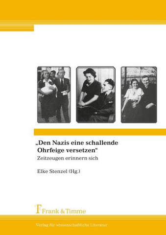 "Den Nazis eine schallende Ohrfeige versetzen"
