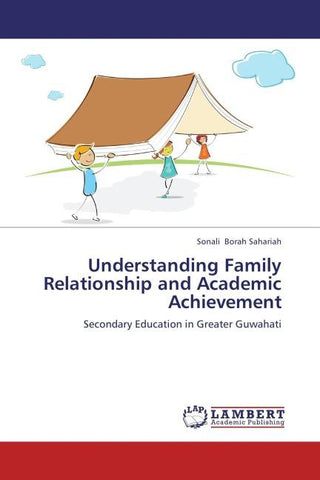 Understanding Family Relationship and Academic Achievement