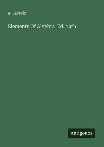 Elements Of Algebra  Ed. 14th