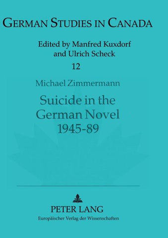 Suicide in the German Novel 1945-89