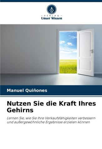 Nutzen Sie die Kraft Ihres Gehirns