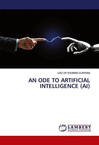 AN ODE TO ARTIFICIAL INTELLIGENCE (AI)