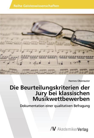 Die Beurteilungskriterien der Jury bei klassischen Musikwettbewerben