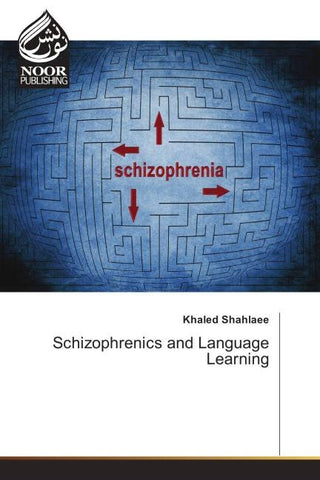 Schizophrenics and Language Learning