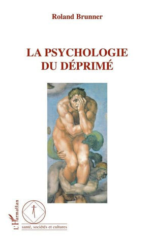 La Psychologie du déprimé