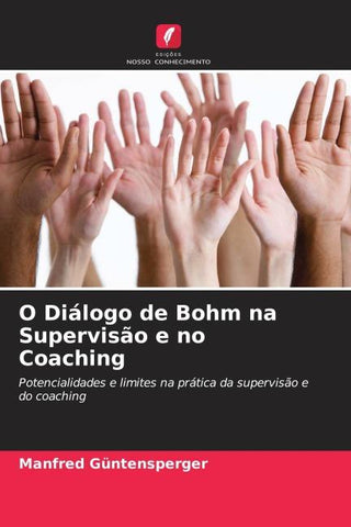 O Diálogo de Bohm na Supervisão e no Coaching