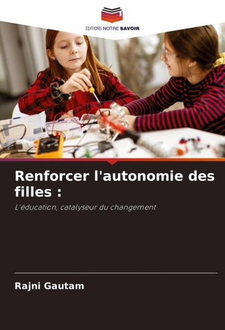 Renforcer l'autonomie des filles :