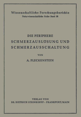 Die Periphere Schmerzauslösung und Schmerzausschaltung