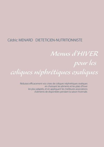 Menus d'hiver pour les coliques néphrétiques oxaliques