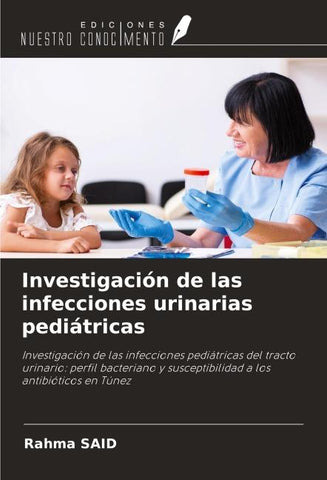 Investigación de las infecciones urinarias pediátricas