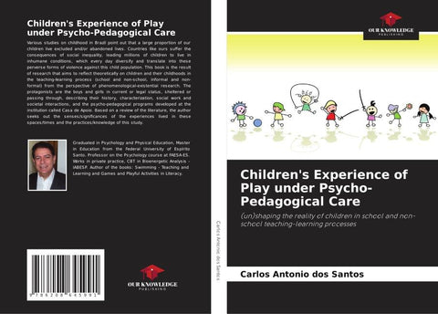 Children's Experience of Play under Psycho-Pedagogical Care