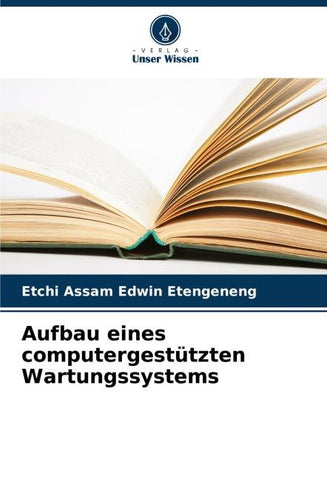 Aufbau eines computergestützten Wartungssystems