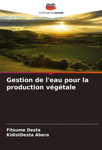 Gestion de l'eau pour la production végétale