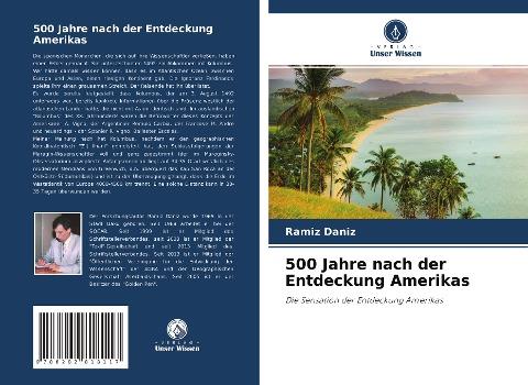 500 Jahre nach der Entdeckung Amerikas