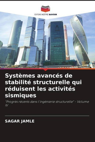 Systèmes avancés de stabilité structurelle qui réduisent les activités sismiques