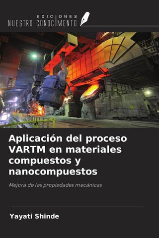 Aplicación del proceso VARTM en materiales compuestos y nanocompuestos