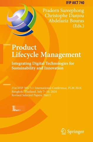 Product Lifecycle Management. Integrating Digital Technologies for Sustainability and Innovation