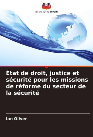 État de droit, justice et sécurité pour les missions de réforme du secteur de la sécurité