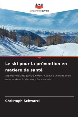 Le ski pour la prévention en matière de santé