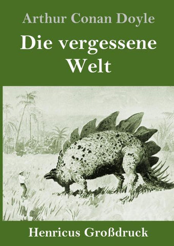 Die vergessene Welt (Großdruck)