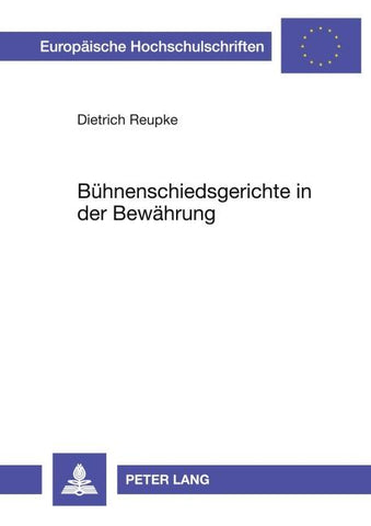Bühnenschiedsgerichte in der Bewährung