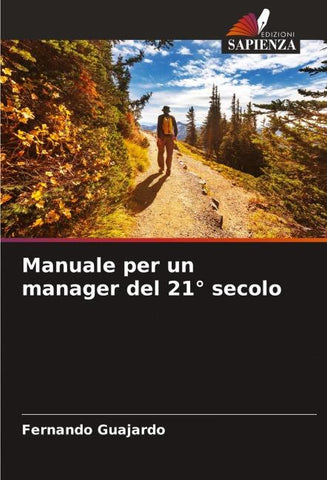 Manuale per un manager del 21° secolo