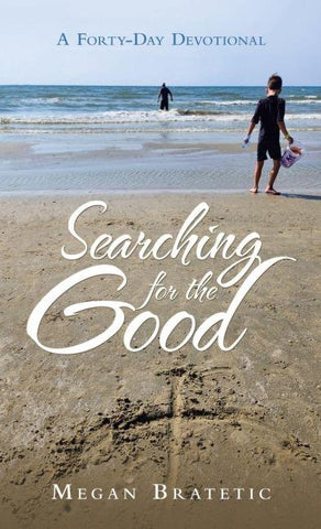 Searching for the Good