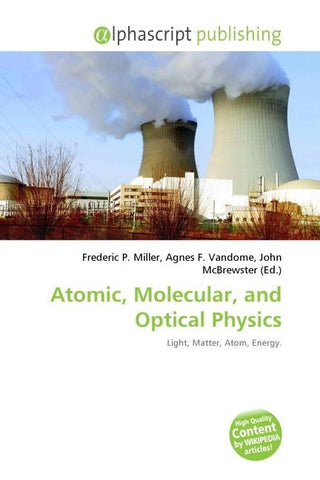 Atomic, Molecular, and Optical Physics