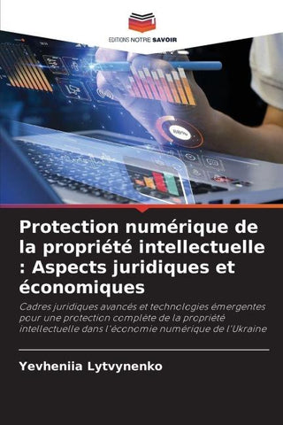 Protection numérique de la propriété intellectuelle : Aspects juridiques et économiques